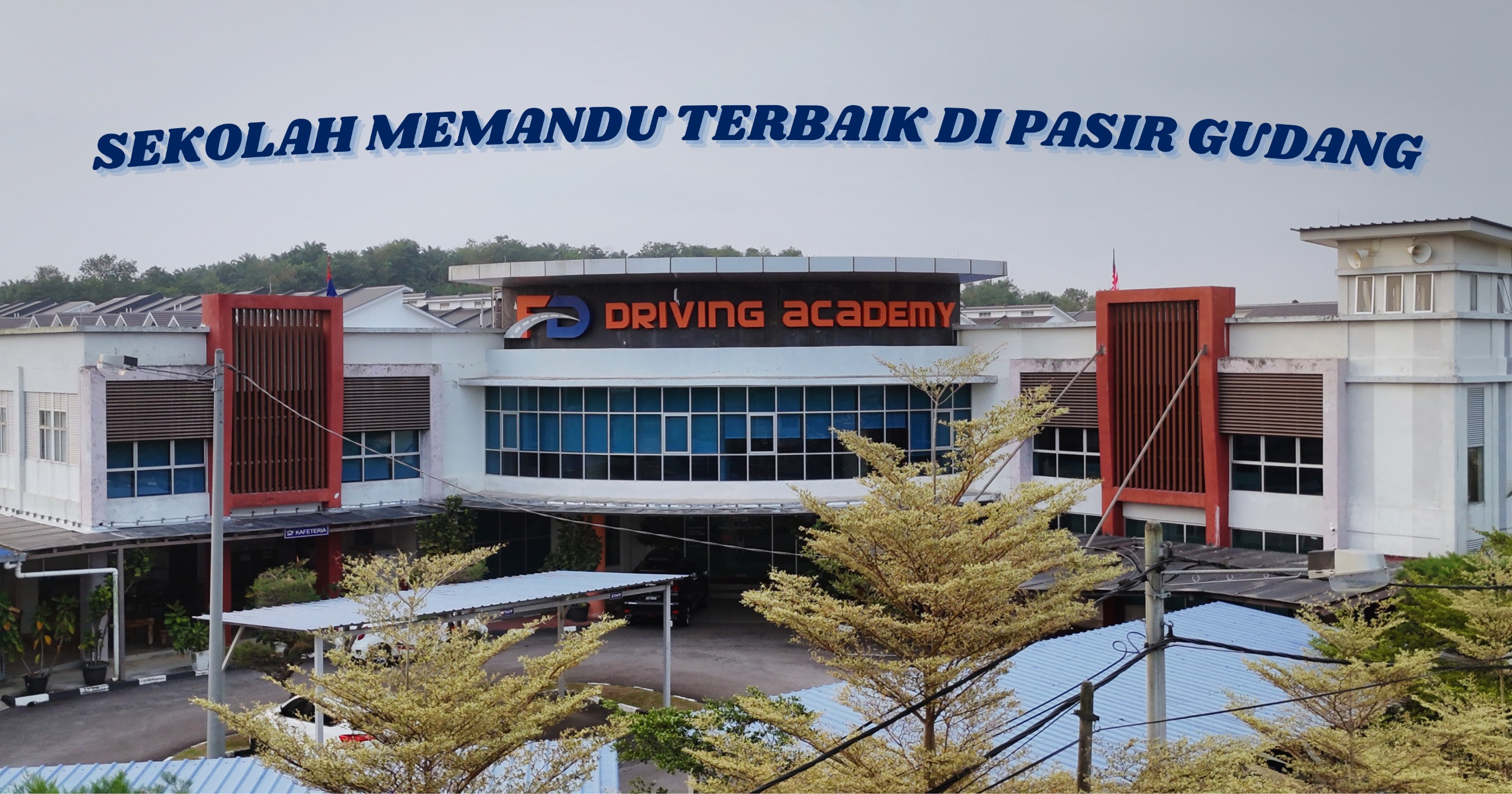 Bangunan FD Driving Academy